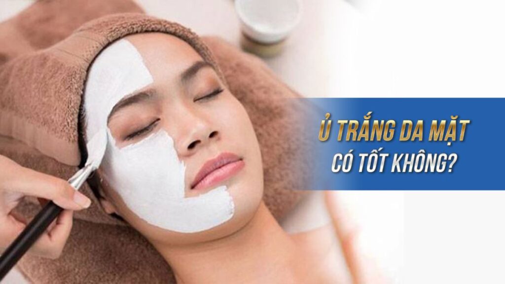 phương pháp ủ trắng da mặt